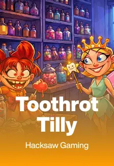 Toothrot Tilly